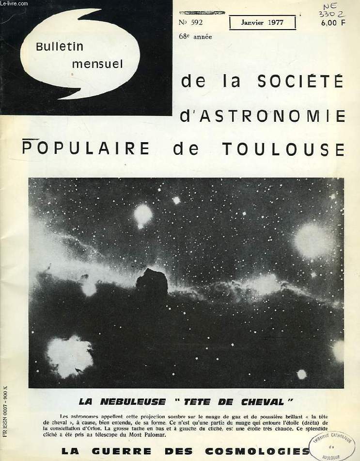 BULLETIN MENSUEL DE LA SOCIETE D'ASTRONOMIE POPULAIRE DE TOULOUSE, 68e ANNEE, N 592, JAN. 1977