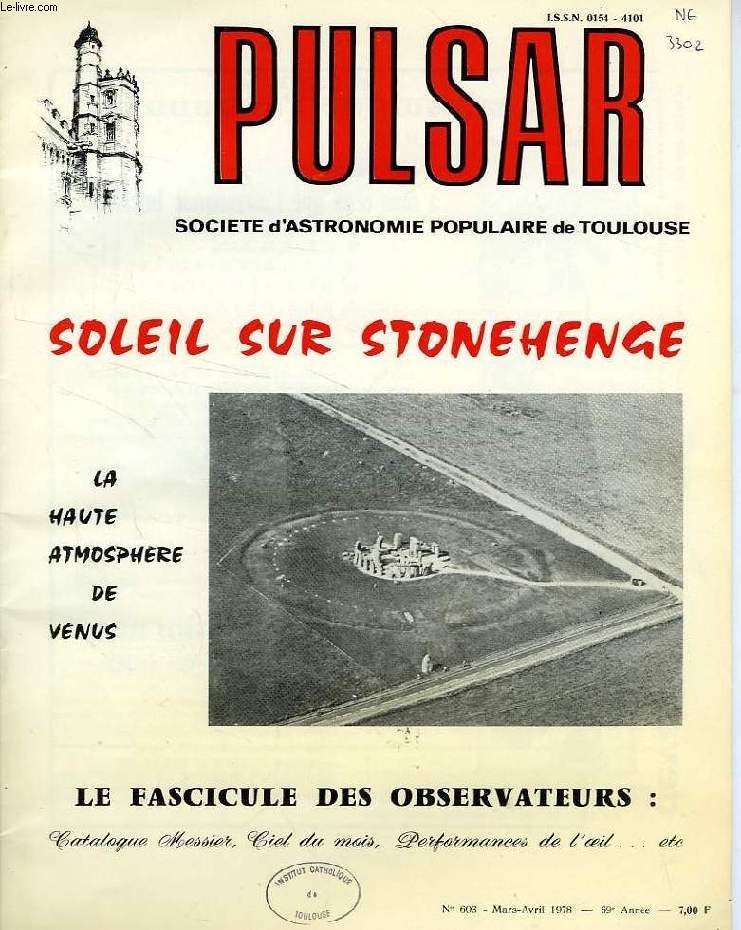 PULSAR, SOCIETE D'ASTRONOMIE POPULAIRE DE TOULOUSE, 69e ANNEE, N 603, MARS-AVRIL 1978