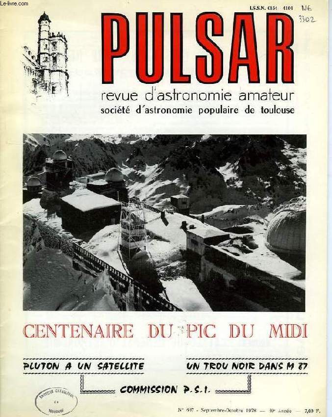 PULSAR, SOCIETE D'ASTRONOMIE POPULAIRE DE TOULOUSE, 69e ANNEE, N 607, SEPT.-OCT. 1978