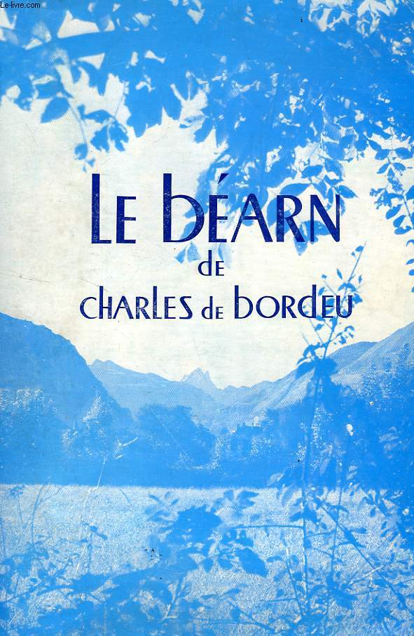 LE BEARN DE CHARLES DE BORDEU