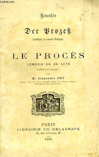 DER PROZESS / LE PROCES, COMEDIE EN 1 ACTE