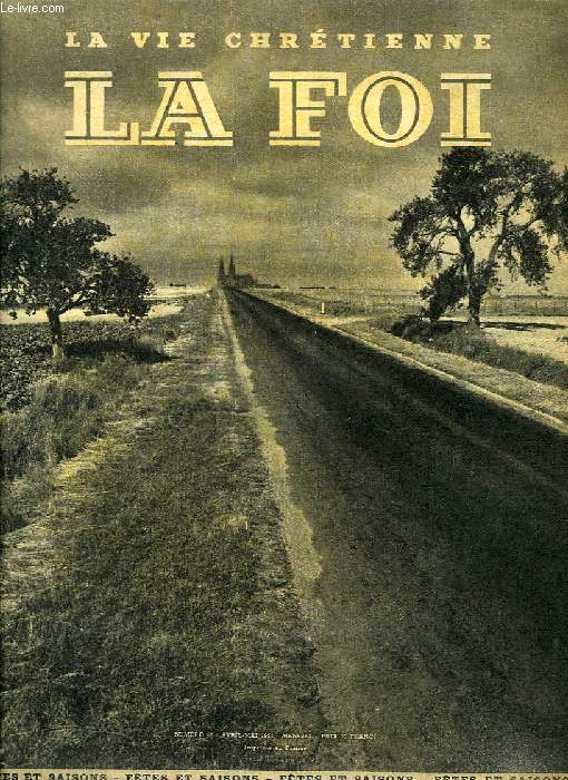 FETES ET SAISONS, N 60, AVRIL-MAI 1951, LA VIE CHRETIENNE, LA FOI