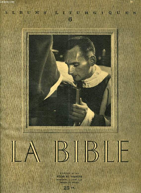 FETES ET SAISONS, N 30, JUIN 1948, ALBUMS LITURGIQUES, 6, LA BIBLE