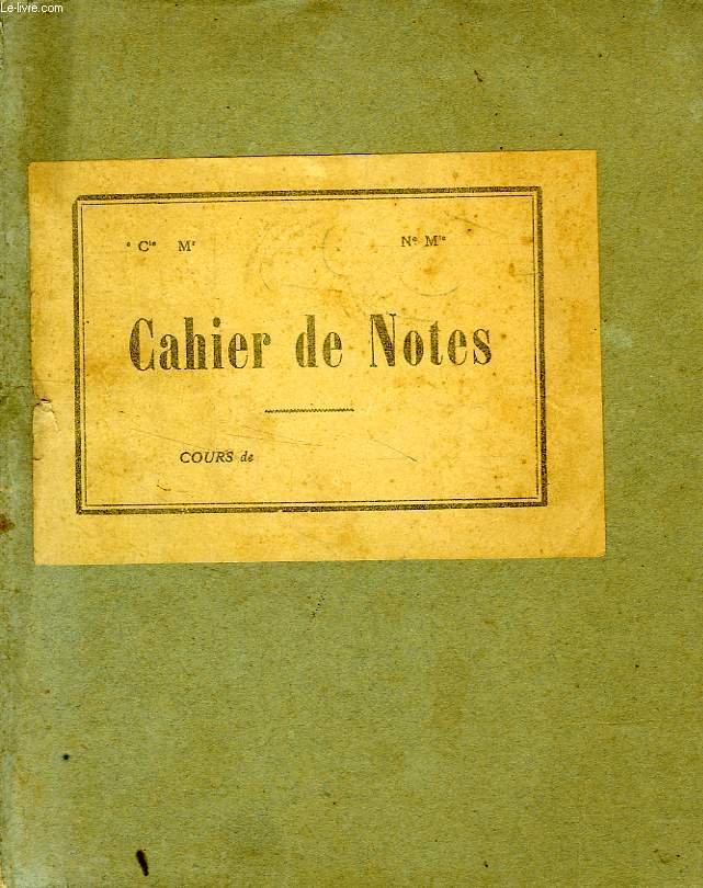 CAHIER DE NOTES, COURS D'HISTOIRE (MANUSCRIT)