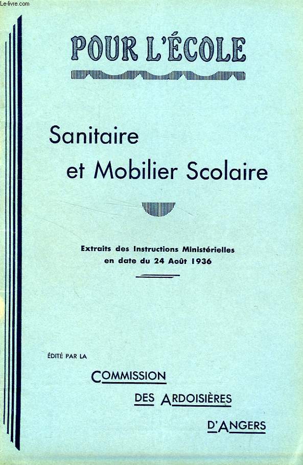 POUR L'ECOLE, SANITAIRE ET MOBILIER SCOLAIRE (CATALOGUE)