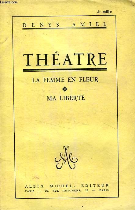 THEATRE, LA FEMME EN FLEUR, MA LIBERTE