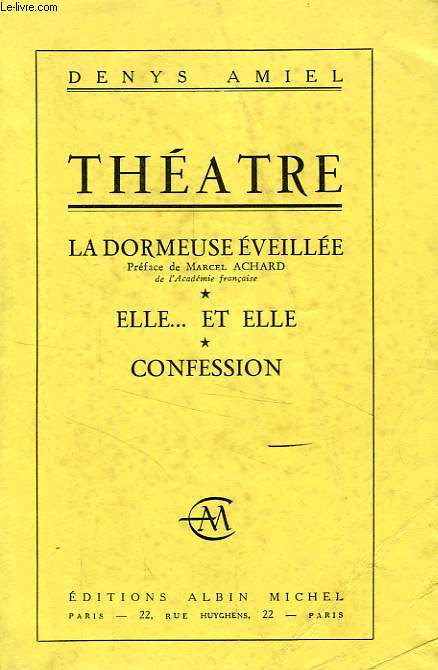 THEATRE, LA DORMEUSE EVEILLEE, ELLE... ET ELLE, CONFESSION