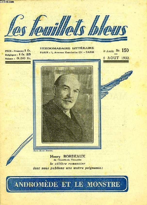 LES FEUILLETS BLEUS, 4e ANNEE, N 150, AOUT 1932, HENRY BORDEAUX