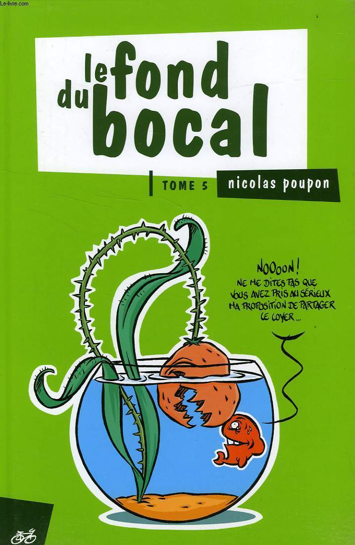 LE FOND DU BOCAL, TOME 5