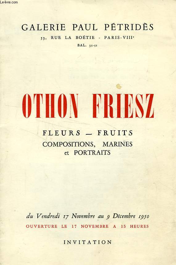 OTHON FRIESZ, FLEURS, FRUITS, COMPOSITIONS, MARINES ET PORTRAITS (INVITATION)