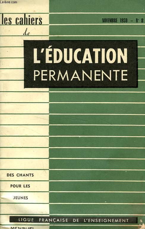 LES CAHIERS DE L'EDUCATION PERMANENTE, N 8, NOV. 1959