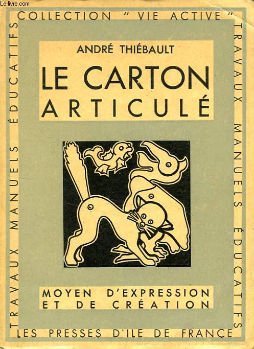 LE CARTON ARTICULE, MOYEN D'EXPRESSION ET DE CREATION