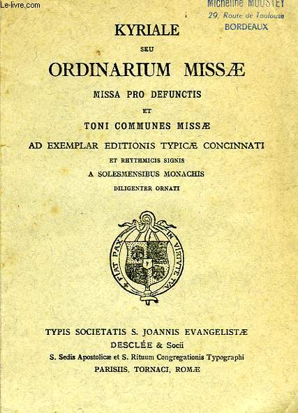 KYRIALE SEU ORDINARIUM MISSAE, MISSA PRO DEFUNCTIS ET TONI COMMUNES MISSAE