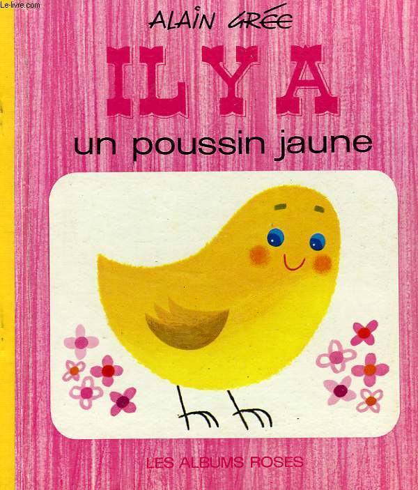 IL Y A UN POUSSIN JAUNE