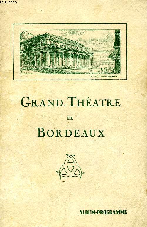 GRAND-THEATRE DE BORDEAUX, SAISON 1935-1936, ALBUM PROGRAMME