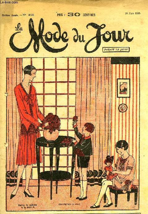 LA MODE DU JOUR, 6e ANNEE, N 256, MARS 1926