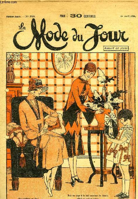 LA MODE DU JOUR, 6e ANNEE, N° 258, AVRIL 1926