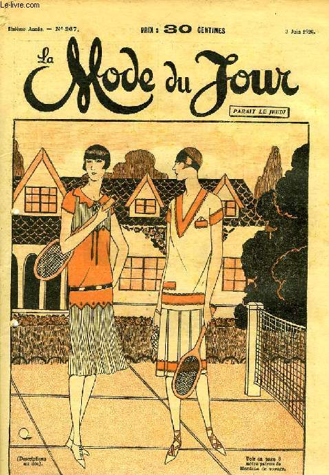 LA MODE DU JOUR, 6e ANNEE, N 267, JUIN 1926