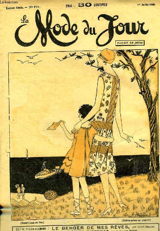 LA MODE DU JOUR, 6e ANNEE, N 271, JUILLET 1926