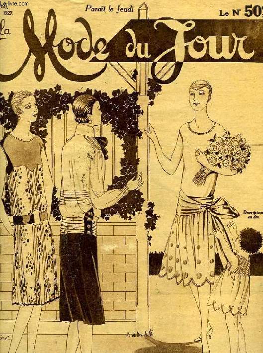 LA MODE DU JOUR, 7e ANNEE, N 320, JUIN 1927