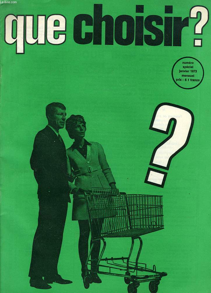 QUE CHOISIR ?, N SPECIAL, JAN. 1973