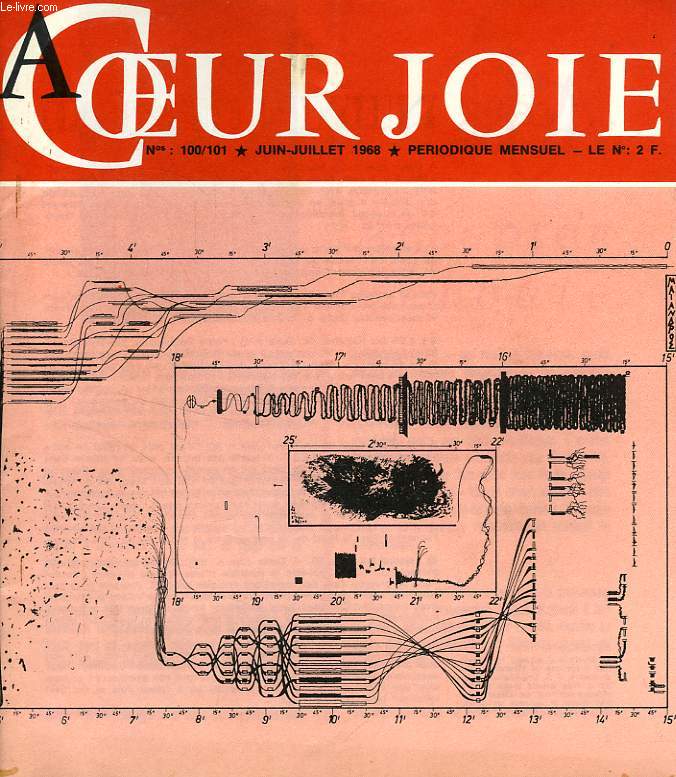A COEUR JOIE, N 100-101, JUIN-JUILLET 1968