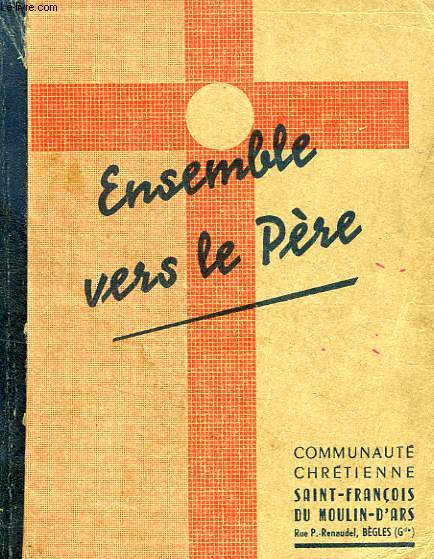 ENSEMBLE VERS LE PERE