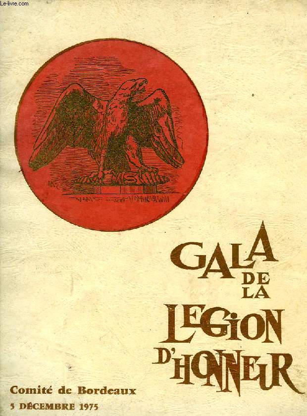 GALA DE LA LEGION D'HONNEUR, COMITE DE BORDEAUX, DEC. 1975 (PROGRAMME)