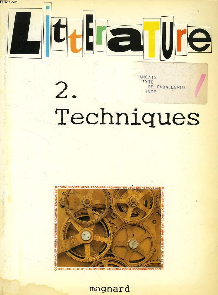 LITTERATURE, 2. TECHNIQUES