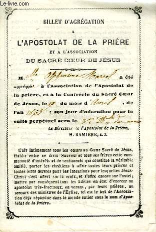 BILLET D'AGREGATION A L'APOSTOLAT DE LA PRIERE ET A L'ASSOCIATION DU SACRE COEUR DE JESUS