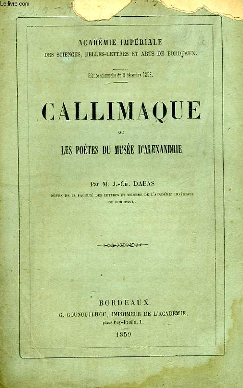 CALLIMAQUE, OU LES POETES DU MUSEE D'ALEXANDRE