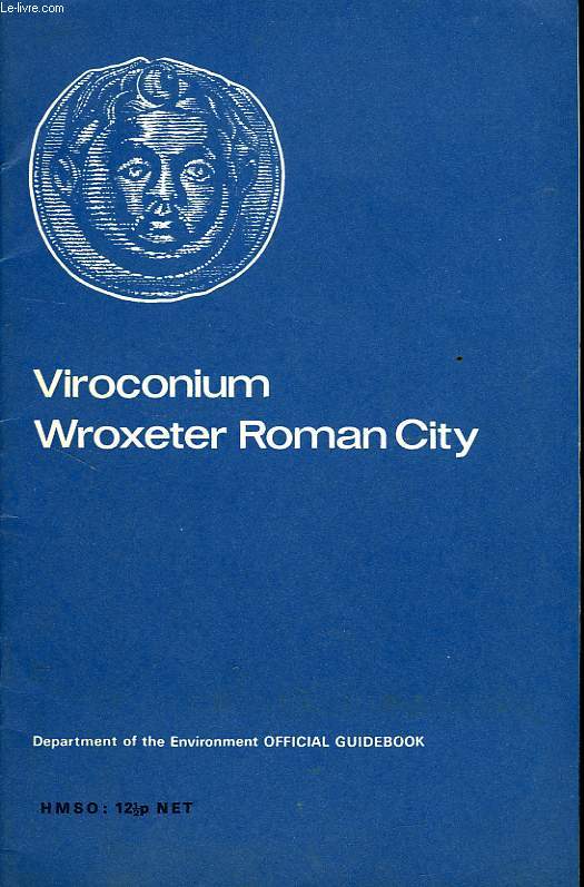 VIROCONIUM, WROXETER ROMAN CITY