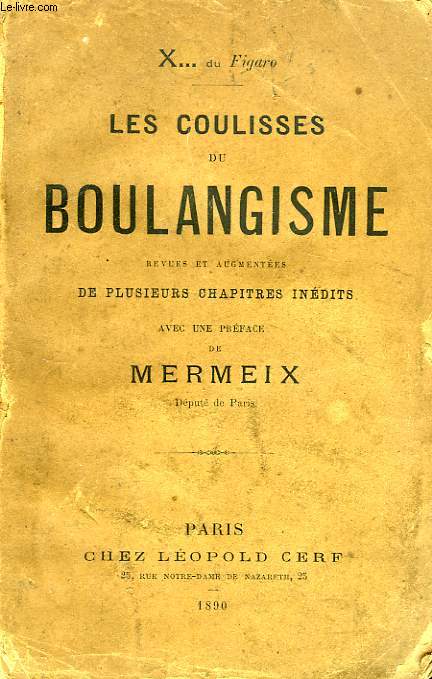 LES COULISSES DU BOULANGISME, REVUES ET AUGMENTEES DE PLUSIEURS CHAPITRES INEDITS