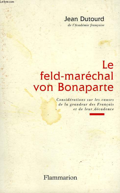 LE FELD-MARECHAL VON BONAPARTE