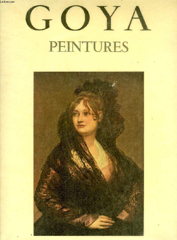 GOYA, PEINTURES