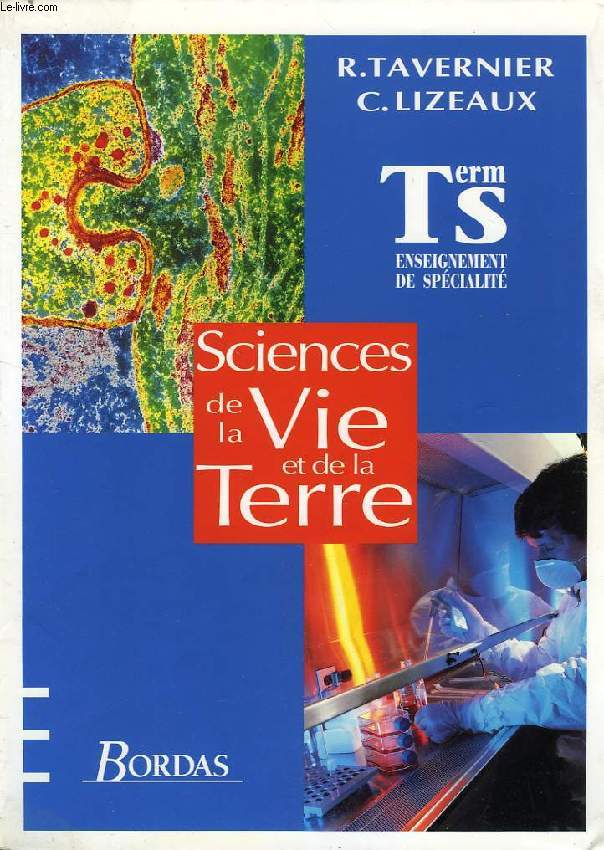 SCIENCES DE LA VIE ET DE LA TERRE, TERMINALES S, ENSEIGNEMENT DE SPECIALITE