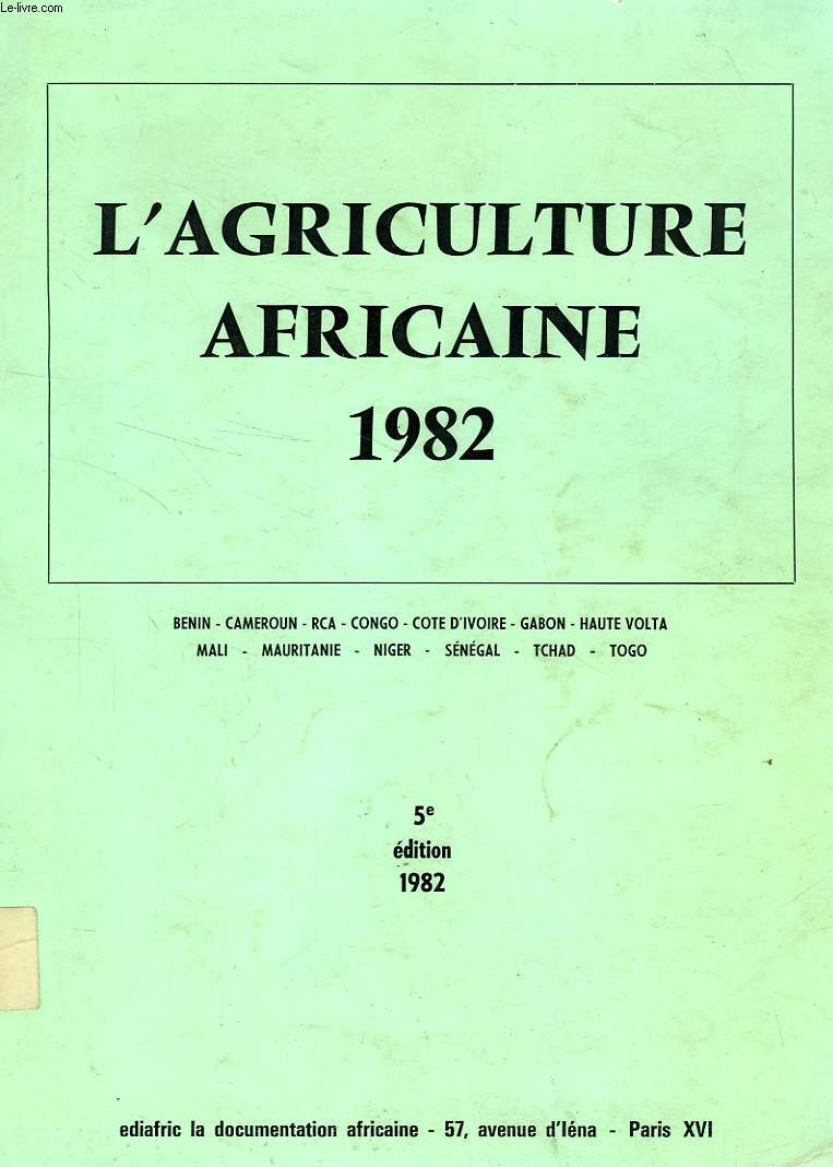 L'AGRICULTURE AFRICAINE 1982
