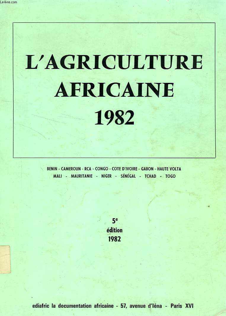 L'AGRICULTURE AFRICAINE 1982