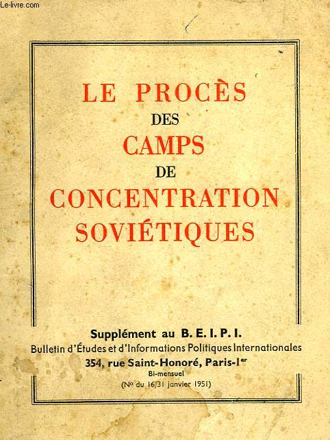 LE PROCES DES CAMPS DE CONCENTRATION SOVIETIQUES