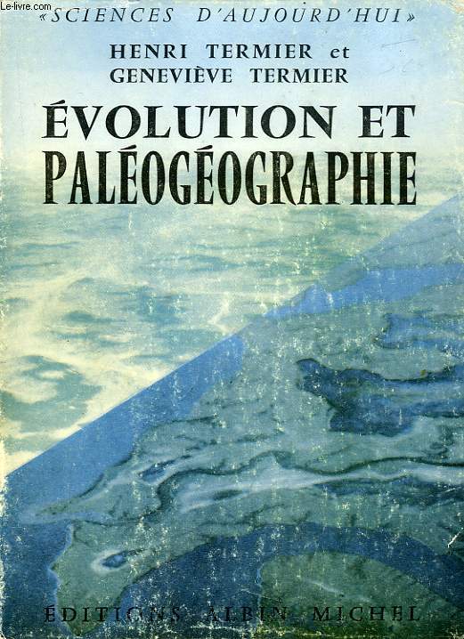 EVOLUTION ET PALEOGEOGRAPHIE