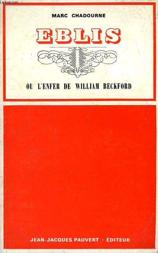 EBLIS, OU L'ENFER DE WILLIAM BECKFORD