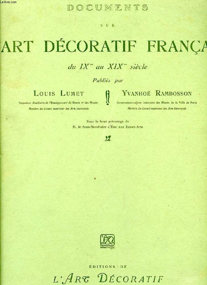 DOCUMENTS SUR L'ART DECORATIF FRANCAIS DU IXe AU XIXe SIECLE, FASCICULES 1, 2, 3, 4, 5, 6, 8 (INCOMPLET)