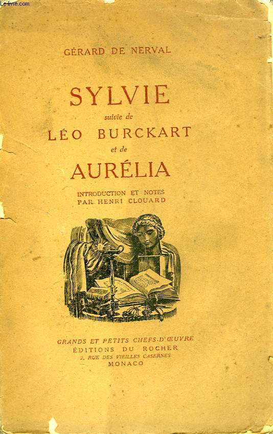 SYLVIE, SUIVIE DE LEON BURCKART ET D'AURELIA