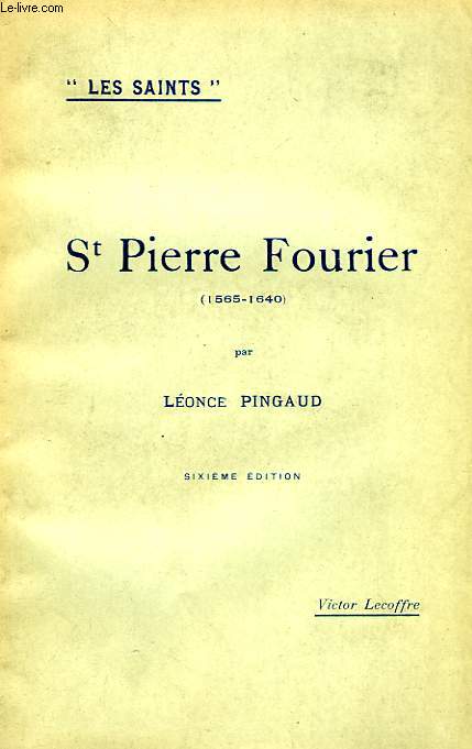St PIERRE FOURIER (1565-1640)