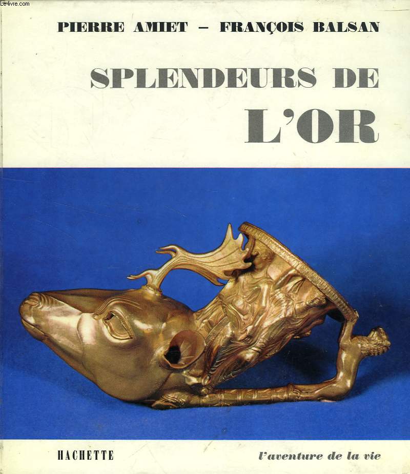 SPLENDEURS DE L'OR