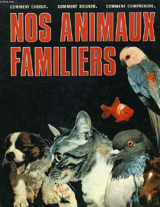 NOS ANIMAUX FAMILIERS