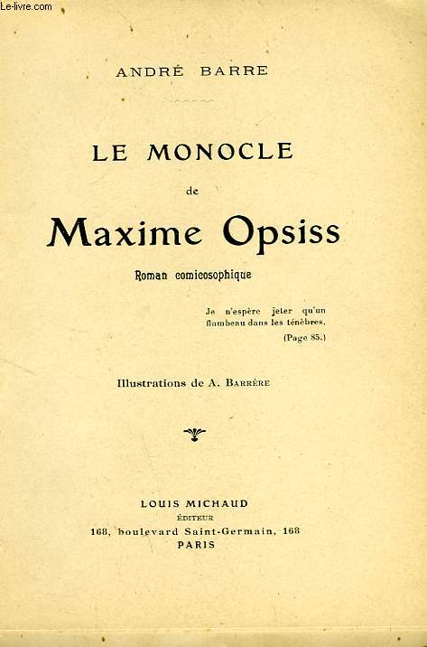 LE MONOCLE DE MAXIME OPSISS, ROMAN COMICOSOPHIQUE