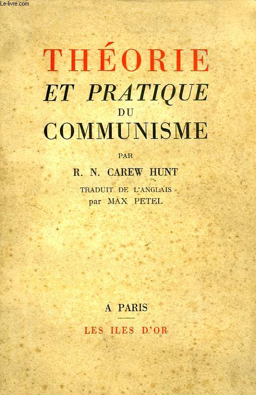 THEORIE ET PRATIQUE DU COMMUNISME