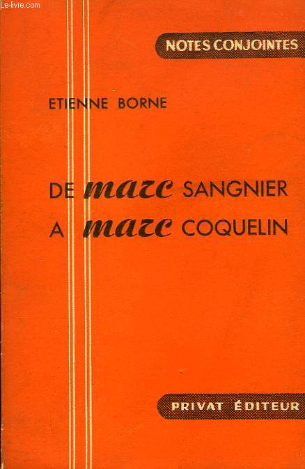 DE MARC SANGNIER A MARC COQUELIN