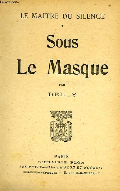 SOUS LE MASQUE